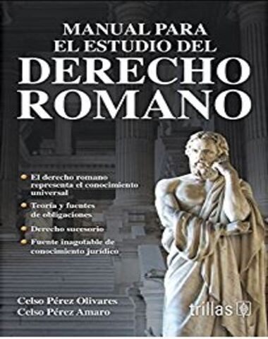 MANUAL PARA EL ESTUDIO DEL DERECHO ROMAN