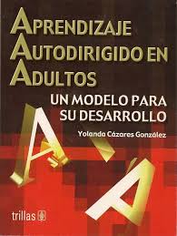 APRENDIZAJE AUTODIRIGIDO EN ADULTOS