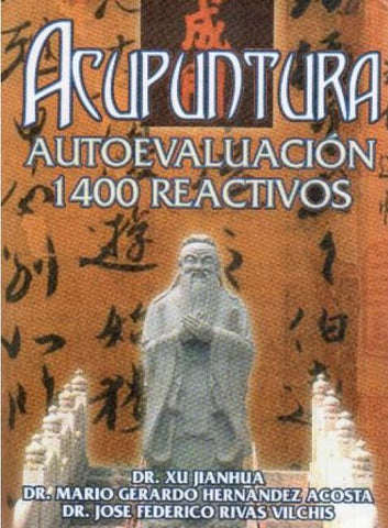 ACUPUNTURA AUTOEVALUACION 1400 REACTIVOS