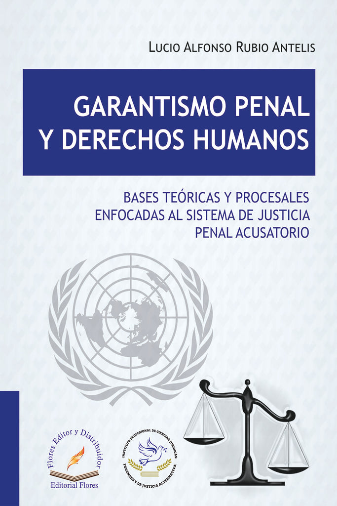 GARANTISMO PENAL Y DERECHOS HUMANOS