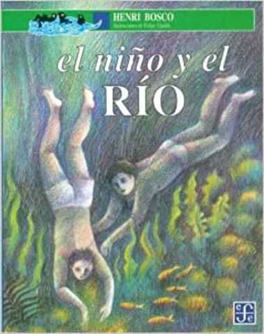 NIÑO Y EL RIO, EL /ORIV