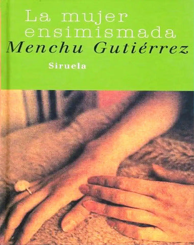 MUJER ENSIMISMADA, LA