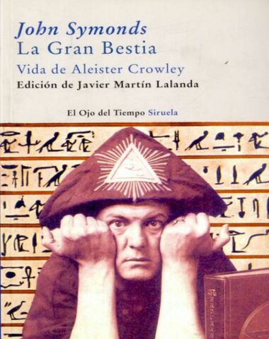 GRAN BESTIA VIDA DE ALEISTER CROWLEY