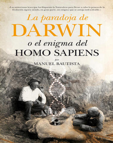 PARADOJA DE DARWIN O EL ENIGMA DEL HOMO