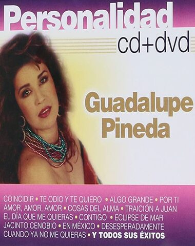 GUADALUPE PINEDA PERSONALIDAD
