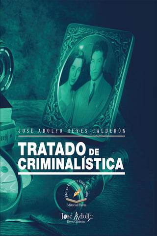 TRATADO DE CRIMINALISTICA