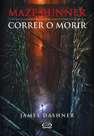 CORRER O MORIR I MAZE RUNNER