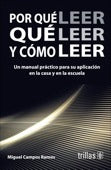 POR QUE LEER QUE LEER Y COMO LEER