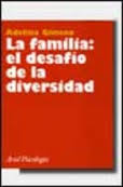 FAMILIA EL DESAFIO DE LA DIVERSIDAD, LA