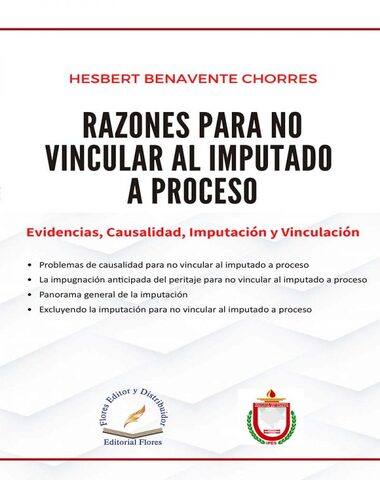 RAZONES PARA NO VINCULAR AL IMPUTADO A P