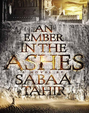 EMBER IN THE ASHES