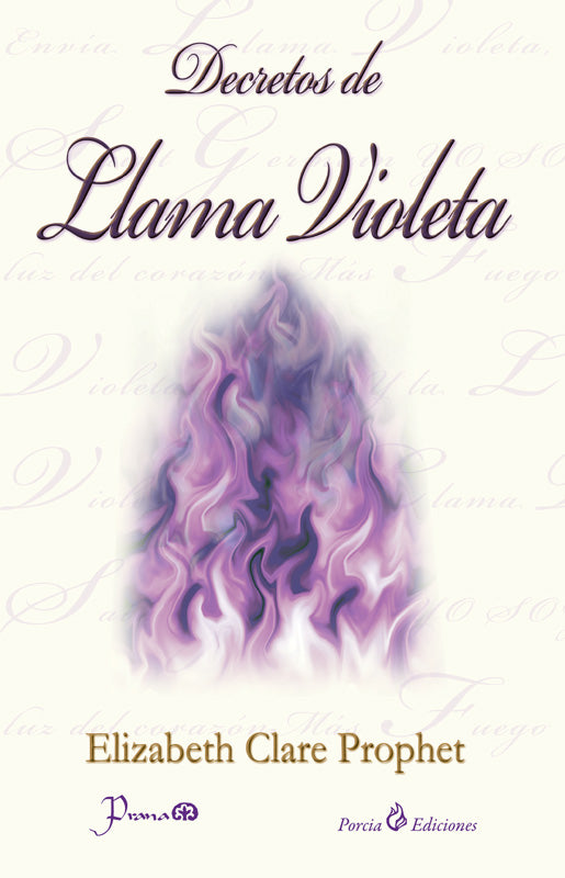 DECRETOS DE LLAMA VIOLETA
