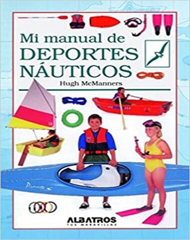 MI MANUAL DE DEPORTES NAUTICOS