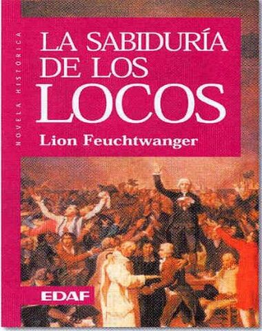 SABIDURIA DE LOS LOCOS, LA