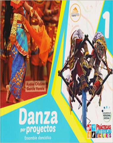 DANZA POR PROYECTOS 1° SEC. ENSAMBLE DAN