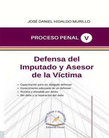 DEFENSA DEL IMPUTADO Y ASESOR DE V