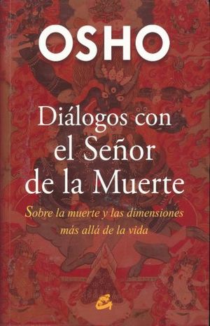 DIALOGOS CON EL SEÑOR DE LA MUERTE