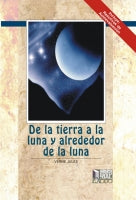 DE LA TIERRA A LA LUNA Y ALREDEDOR DE LA