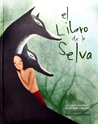 LIBRO DE LA SELVA, EL