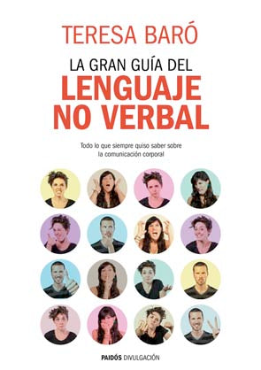 GRAN GUIA DEL LENGUAJE NO VERBAL, LA