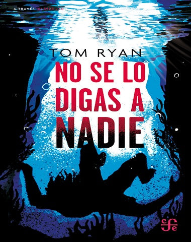 NO SE LO DIGAS A NADIE /ATE
