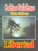 SABIAS PALABRAS PARA VIVIR EN LA LIBERTA