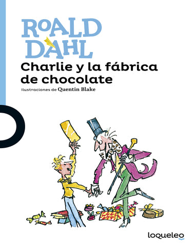 CHARLIE Y LA FABRICA DE CHOCOLATE /LQAZ