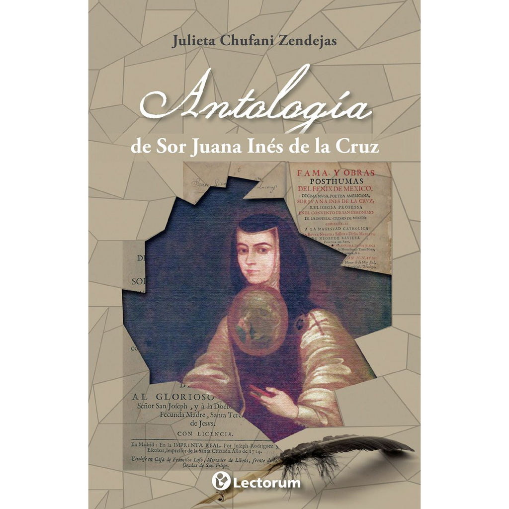 ANTOLOGIA DE SOR JUANA INES DE LA CRUZ