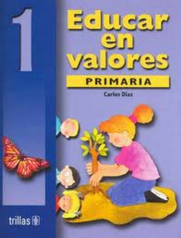 EDUCAR EN VALORES 1° PRIM.