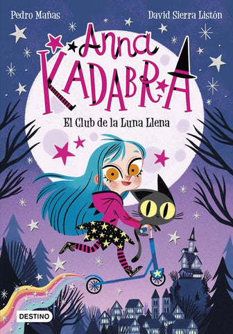 ANNA KADABRA I CLUB DE LA LUNA LLENA