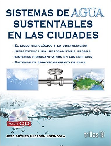 SISTEMAS DE AGUA SUSTENTABLES EN LAS CIU