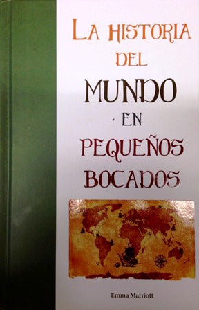 HISTORIA DEL MUNDO EN PEQUEÑOS BOCADOS,