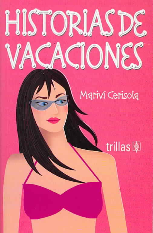 HISTORIAS DE VACACIONES