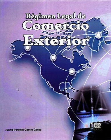 REGIMEN LEGAL DE COMERCIO EXTERIOR