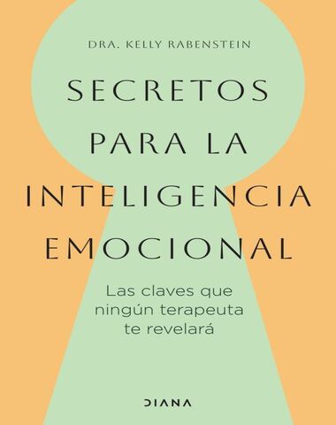 SECRETO PARA LA INTELIGENCIA EMOCIONAL
