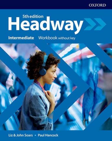 HEADWAY INTERMEDIATE WB 5 ED