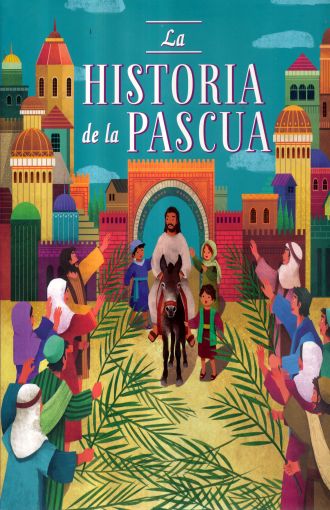 HISTORIA DE LA PASCUA, LA