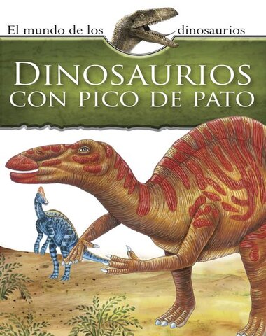 DINOSAURIOS CON PICOS DE PATO