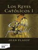 REYES CATOLICOS I CASTILLA PARA ISABEL