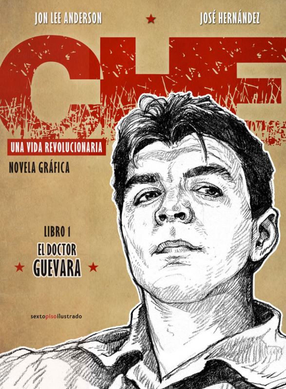 CHE UNA VIDA REVOLUCIONARIA LIBRO 1
