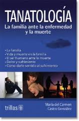 TANATOLOGIA LA FAMILIA ENTRE LA ENFERMED