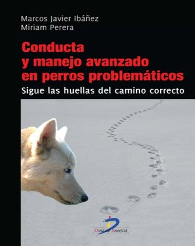 CONDUCTA Y MANEJO AVANZADO EN PERROS PRO