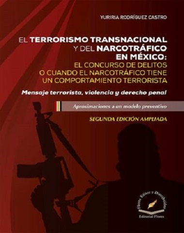 TERRORISMO TRANSNACIONAL Y DEL NARCO, EL