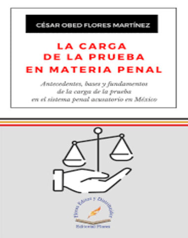 CARGA DE LA PRUEBA EN MATERIA PENAL