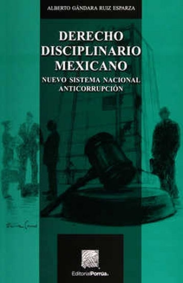 DERECHO DICIPLINARIO MEXICANO NUEVO SIST