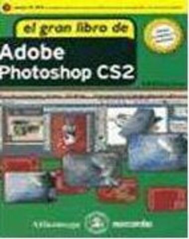 GRAN LIBRO DE ADOBE PHOTOSHOP CS2