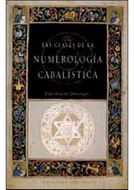 CLAVES DE LA NUMEROLOGIA CABALISTICA