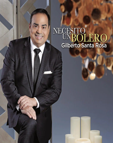 GILBERTO SANTA ROSA NECESITO UN BOLERO