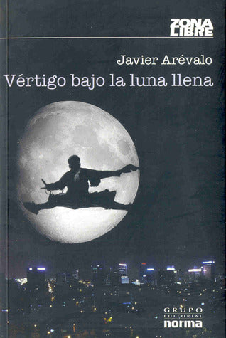 VERTIGO BAJO LA LUNA LLENA /ZL