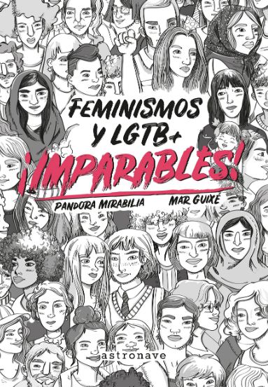 FEMINISMOS Y LGTB IMPARABLES